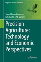 Kim Martin Lind, Søre Marcus Pedersen, Søren Marcus Pedersen, Martin Lind, Martin Lind, Søren Marcus Pedersen - Precision Agriculture: Technology and Economic Perspectives