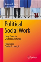 Shannon Lane, Shannon R Lane, Shannon R. Lane, Suzanne Pritzker - Political Social Work