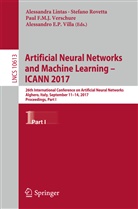 Paul F M J Verschure et al, Alessandra Lintas, Stefan Rovetta, Stefano Rovetta, Paul F. M. J. Verschure, Paul F.M.J. Verschure... - Artificial Neural Networks and Machine Learning - ICANN 2017