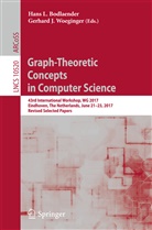 Hans L. Bodlaender, J Woeginger, J Woeginger, Han L Bodlaender, Hans L Bodlaender, Gerhard J. Woeginger - Graph-Theoretic Concepts in Computer Science