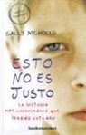 Sally Nicholls - Esto No Es Justo = This Is Not Fair