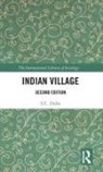 S. C. Dube, S.C. Dube, Saurabh Dube, Karl Mannheim, Morris Edward Opler - Indian Village