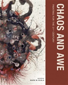 Media Farzin, Simon Morley, Matthew Ritchie, Mark W Scala, Mark W. Scala, Mark W. (Chief Curator Scala... - Chaos and Awe