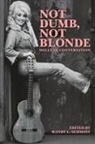Dolly Parton, Randy L Schmidt, Randy L. Schmidt, Randy L. Schmidt - Not Dumb, Not Blonde