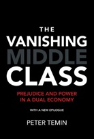 Peter Temin, Peter (Professor Temin, Temin Peter - The Vanishing Middle Class, new epilogue