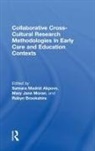 Samara (The University of Tennessee Madrid Akpovo, Samara Madrid Akpovo, Robyn Brookshire, Robyn (The University of Tennessee Knoxville Brookshire, Samara Madrid Akpovo, Samara (The University of Tennessee Knoxville Madrid Akpovo... - Collaborative Cross Cultural Research Methodologies in Early Care