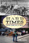 Richard Striner, Striner Richard - Hard Times