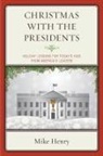 Mike Henry - Christmas With the Presidents