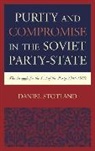 Daniel Stotland - Purity and Compromise in the Soviet Party-State