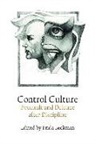 Frida Beckman, Frida (Professor of Comparative Literatur Beckman, BECKMAN FRIDA, Frida Beckman - Control Culture