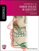 M Greenwood, Mark Greenwood, Mark (University of Newcastle) Greenwood - Essentials of Human Disease in Dentistry