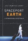 Joe Pappalardo - Spaceport Earth