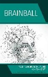 Jessica DeSautel, Benjamin H Kolis, Benjamin H. Kolis, Mickey Kolis, Mickey Kolis Kolis, Mickey/ Kolis Kolis... - Brainball