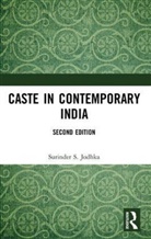 JODHKA, Surinder S Jodhka, Surinder S. Jodhka, Surinder S. (Jawaharlal Nehru University Jodhka, Jodhka Surinder S. - Caste in Contemporary India