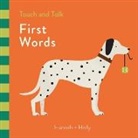 Hannah &amp; Holly, Hannah + Holly, Hannah Holly, Hannah + Holly, Hannah Holly, Hannah + Holly - Hannah + Holly Touch and Talk: First Words