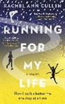 Rachel Cullen, Rachel Ann Cullen - Running For My Life