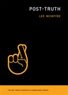 Lee McIntyre, Lee C. Mcintyre, McIntyre Lee - Post-truth