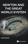 Peter Rowlands, Peter Rowlands, Peter (Univ Of Liverpool Rowlands - Newton and the Great World System