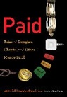 Bill Maurer, Bill (EDT)/ Swartz Maurer, Bill (Professor of Anthropology Maurer, Bruce Sterling, Lana Swartz, Bill Maurer... - Paid