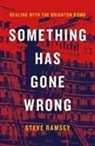 Steve Ramsey, Steven G. Ramsey - Something Has Gone Wrong