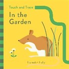 Hannah &amp; Holly, Hannah + Holly, Hannah Holly, Hannah + Holly, Hannah Holly, Hannah + Holly - Hannah + Holly Touch and Trace: In the Garden