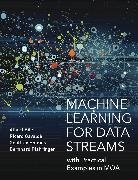 Albert Bifet, Albert (Associate Professor Bifet, Albert (Professor of Computer Science Bifet, Albert/ Gavalda Bifet, Ricard Gavalda, Ricard (Professor Gavalda... - Machine Learning for Data Streams