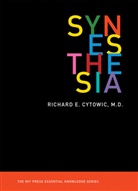 Richard E. Cytowic, Richard E. (Doctor) Cytowic, Cytowic Richard E. - Synesthesia