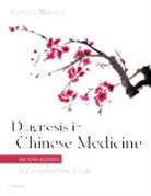 Giovanni Maciocia, Giovanni (Acupuncturist and Medical Herbalist Maciocia, Giovanni C. Maciocia, Maciocia Giovanni - Diagnosis in Chinese Medicine