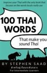 Stephen Saad - 100 Thai Words That Make You Sound Thai