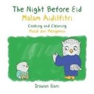 Irawan Gani - The Night Before Eid / Malam Aidilfitri