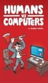 Gojko Adzic, Nikola Korac - Humans vs Computers