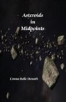 Emma Belle Donath - Asteroids in Midpoints