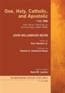 John Williamson Nevin, John Williamson/ Hamstra Nevin, Sam Hamstra, Sam Jr. Hamstra, David W Layman, David W. Layman - One, Holy, Catholic, and Apostolic
