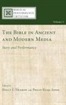 Holly Hearon, Holly E. Hearon, David Rhoads, Philip Ruge-Jones - The Bible in Ancient and Modern Media