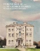 Robert O'Byrne - Tyrone House and the St George Family