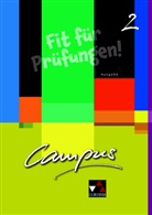 Andrea Kammerer, Andrea Kammerer, Clemen Utz, Clement Utz, Christian Zitzl - Campus. Palette, Ausgabe A: Campus A Fit für Prüfungen! 2