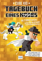 Cube Kid - Minecraft: Tagebuch eines ultimativen Kriegers