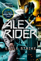 Anthony Horowitz, Karlheinz Dürr, Anthony Horowitz, o Maggie Noach - Alex Rider, Band 4: Eagle Strike (Geheimagenten-Bestseller aus England ab 12 Jahre)