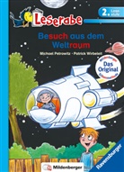 Michael Petrowitz, Patrick Wirbeleit, Patrick Wirbeleit - Besuch aus dem Weltraum - Leserabe 2. Klasse - Erstlesebuch für Kinder ab 7 Jahren