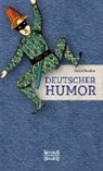 Rudolf Presber, W. A. Wellner - Deutscher Humor