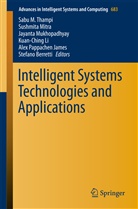 Stefano Berretti, Alex Pappachen James, Kuan-Ching Li, Sushmit Mitra, Sushmita Mitra, Jayanta Mukhopadhyay... - Intelligent Systems Technologies and Applications