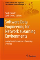 Sant Caballé, Santi Caballé, Conesa, Conesa, Jordi Conesa - Software Data Engineering for Network eLearning Environments