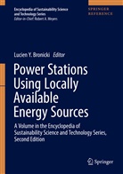 Lucien Y. Bronicki, Lucie Y Bronicki, Lucien Y Bronicki - Power Stations Using Locally Available Energy Sources