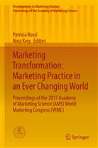 Krey, Krey, Nina Krey, Patrici Rossi, Patricia Rossi - Marketing Transformation: Marketing Practice in an Ever Changing World