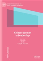Ji Ke, Jie Ke, Mclean, Gary McLean, Gary N. McLean, N McLean... - Chinese Women in Leadership