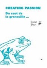 Daniel Bloch - Creating Passion: du saut de la grenouille ...