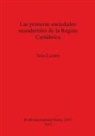 Talía Lazuén - Las primeras sociedades neandertales de la Región Cantábrica
