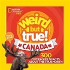 Author Tbd, National Geographic Kids, Chelsea Lin, Brittany Moya del Pino, National Geographic Kids, Tbd - Weird But True! Canada