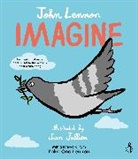 Amnesty International, John Lennon, Jean Jullien - Imagine - John Lennon, Yoko Ono Lennon, Amnesty International illustrated by Jean Jullien