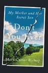 Mary Carter Bishop - Don't You Ever